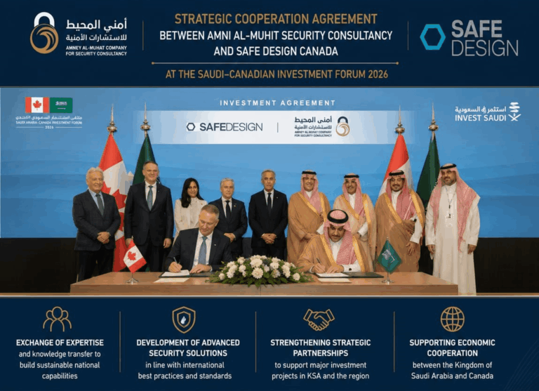 STRATEGIC COOPERATION AGREEMENT BETWEEN AMNI AL-MUHIT SECURITY CONSULTANCY AND SAFE DESIGN CANADA AT THE SAUDI-CANADIAN INVESTMENT FORUM 2026